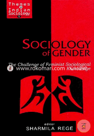 Sociology of Gender: The Challenge of Feminist Sociological Thought