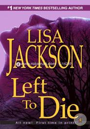 Left To Die (An Alvarez and Pescoli Novel)