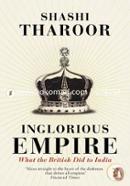  Inglorious Empire: What the British did to India