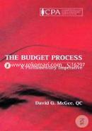 The Budget Process: A Parlimentary Imperative (Commonwealth Parliamentary Association) 
