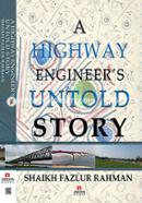 A Highway Engineer's Untold Story