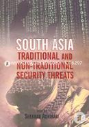 South Asia: Traditional And Non Traditional Threats