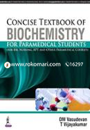 Concise Textbook of Biochemistry for Paramedical Students 