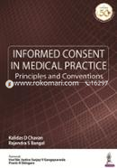 Informed Consent in Medical Practice: Principles and Conventions