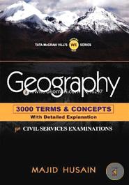 Geography : 3000 Terms and Concepts With Detailed Explanation For Civil Services Examinations