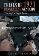 Trials of 1971 Bangladesh Genocide: Through a Legal Lens image