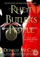 Rhett Butlers People: The Authorized Novel based on Margaret Mitchell's Gone with the Wind