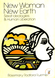 New woman, new eafth:Sexisf ideologies and human liberation (Paperback) image