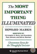 The Most Important Thing Illuminated: Uncommon Sense For The Thoughtful Investor 