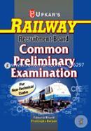 RRB Common Preliminary Exam. (For Non-Technical Cadre)