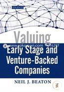 Valuing Early Stage and Venture Backed Companies