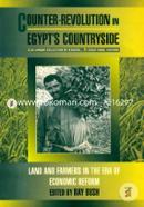 Counter-Revolution in Egypt's Countryside: Land and Farmers in the Era of Economic Reform