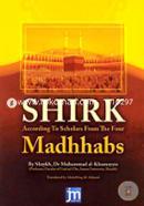 Shirk According to Scholars from the Four Madhhabs 