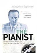 The Pianist: The Extraordinary True Story Of One Man'S Survival In Warsaw, 1939-1945