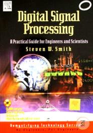 Digital Signal Processing: A Practical Guide for Engineers and Scientists
