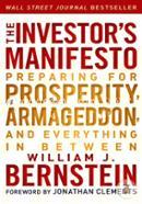 The Investor′S Manifesto: Preparing For Prosperity, Armageddon, And Everything In Between