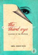 The Third Eye-Glimpses of the Politicos
