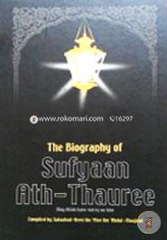 The Biography of Sufyaan Ath-Thauree