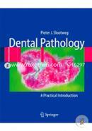 Dental Pathology A Practical Introduction