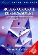 Modern Corporate Risk Management: A Blueprint for Positive Change 