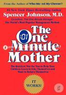 The One Minute Mother 
