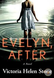 Evelyn, After: A Novel