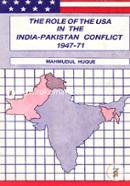 The Role Of The USA In The India-Pakistan Conflict 1947-1971