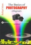 The Basics of Photography ( Digital )