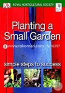 Planting a Small Garden- Simple Steps to Success : Royal Horticultural Society