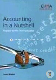 Accounting In A Nutshell (Finance For The Non-Specilist)