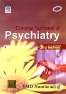 Concise Textbook of Psychiatry