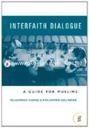 Interfaith Dialogue: A Guide for Muslims