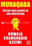 Muraqaba: Art and Science of Sufi Meditation