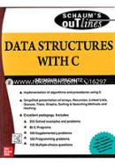 Data Structures with C (SIE) (Schaum's Outline Series) 