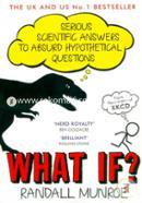 What If?: Serious Scientific Answers To Absurd Hypothetical Questions image