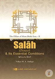 Salah and Its Essential Conditions (Prayer) Part II