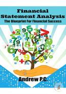 Financial Statement Analysis: The Blueprint For Investing Success
