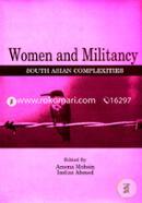 Women and Militancy : South Asian Complexitie 