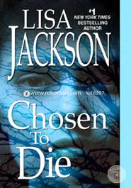 Chosen To Die (An Alvarez and Pescoli Novel)