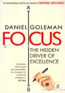 Focus (The Hidden Driver Of Excellence)