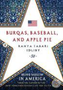 Burqas, Baseball, and Apple Pie: Being Muslim in America