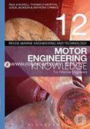 Reeds Vol 12 Motor Engineering Knowledge for Marine Engineers (Reeds Marine Engineering and Technology Series)