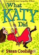 What Katy Did (The Adventures Of A 12 Years Old American Girl)