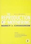 The Reproduction of Mothering - Psychoanalysis 