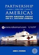 Partnership for the Americas: Western Hemisphere Strategy and U.S. Southern Command