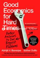Good Economics for Hard Times : Better Answers to Our Biggest Problems image