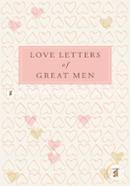 Love Letters Of Great Men