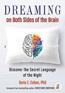 Dreaming on Both Sides of the Brain: Discover the Secret Language of the Night