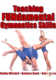 Teaching FUNdamental Gymnastics Skills 