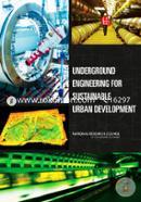 Underground Engineering for Sustainable Urban Development 